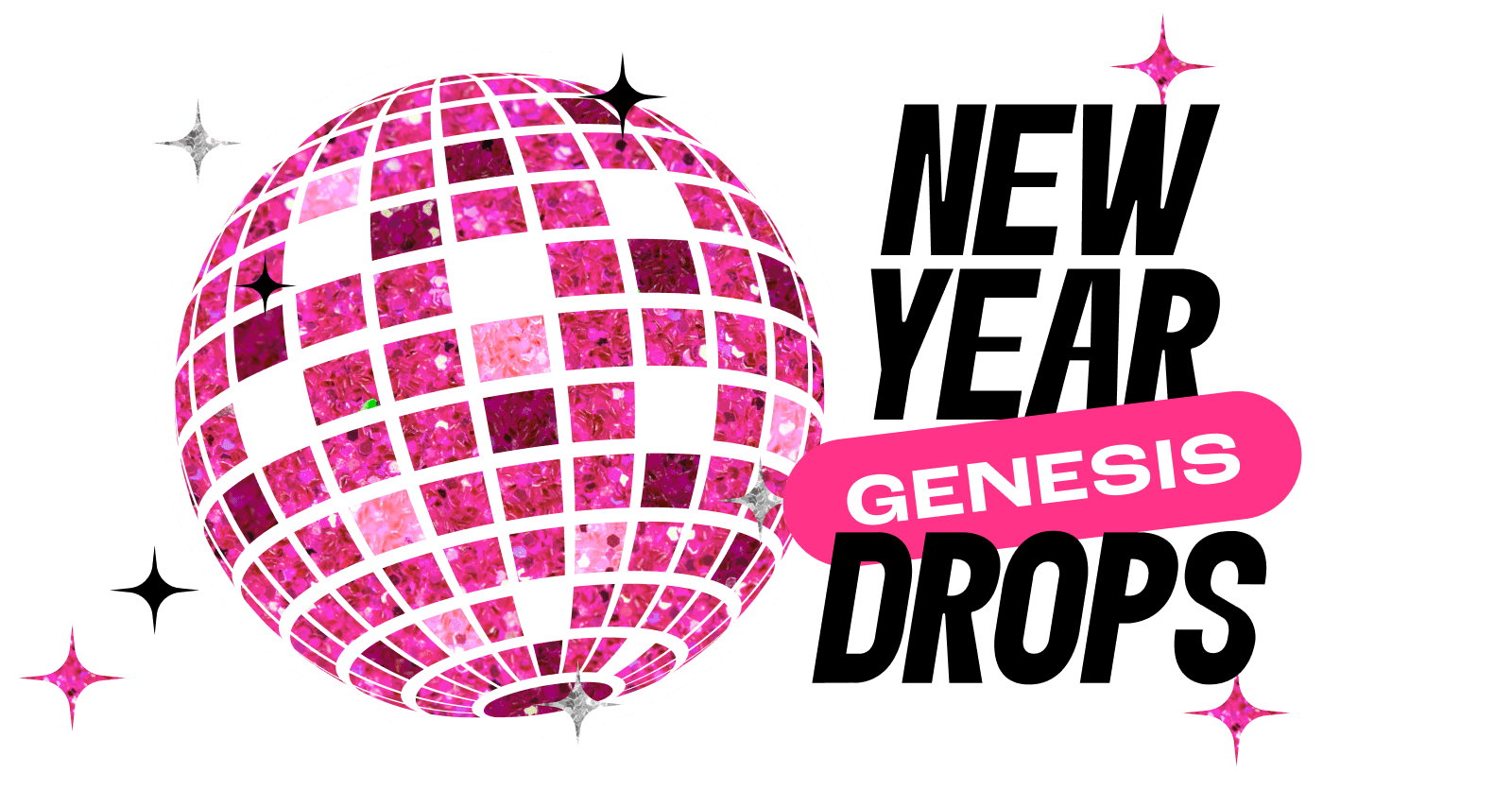 New Years GENESIS Drops